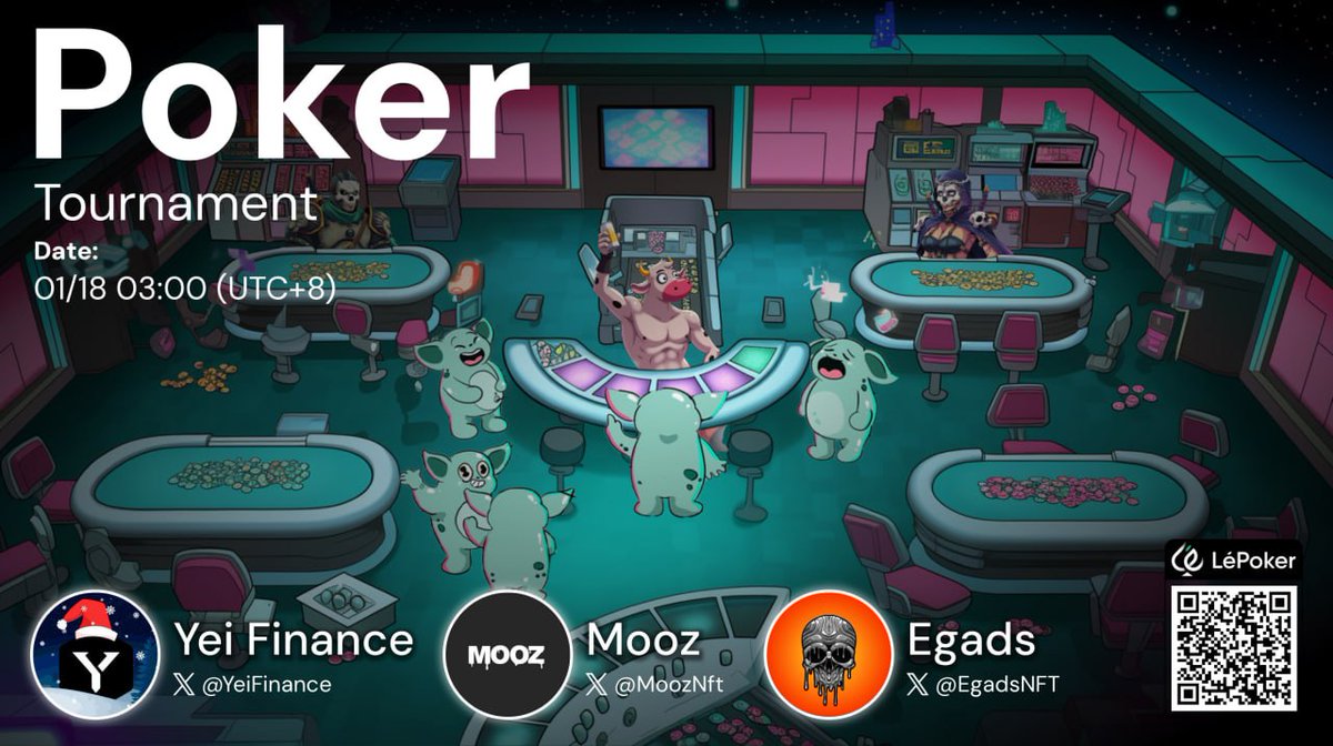 ClovisNetwork's tweet photo. Get Ready for the Ultimate Poker Showdown! ♣️♦️♠️♥️

Join us for the Yei Finance x Mooz x EGADS Poker Tournament

Date: Friday, January 17, 2025 3 PM (UTC + 8)

Bring your A-game, stack your chips, and let’s see who takes the crown!

Let’s shuffle up and deal, thrilling cosmic poker table awaits!

Scan the QR code on the poster to learn more or click the lepoker link below. 👇