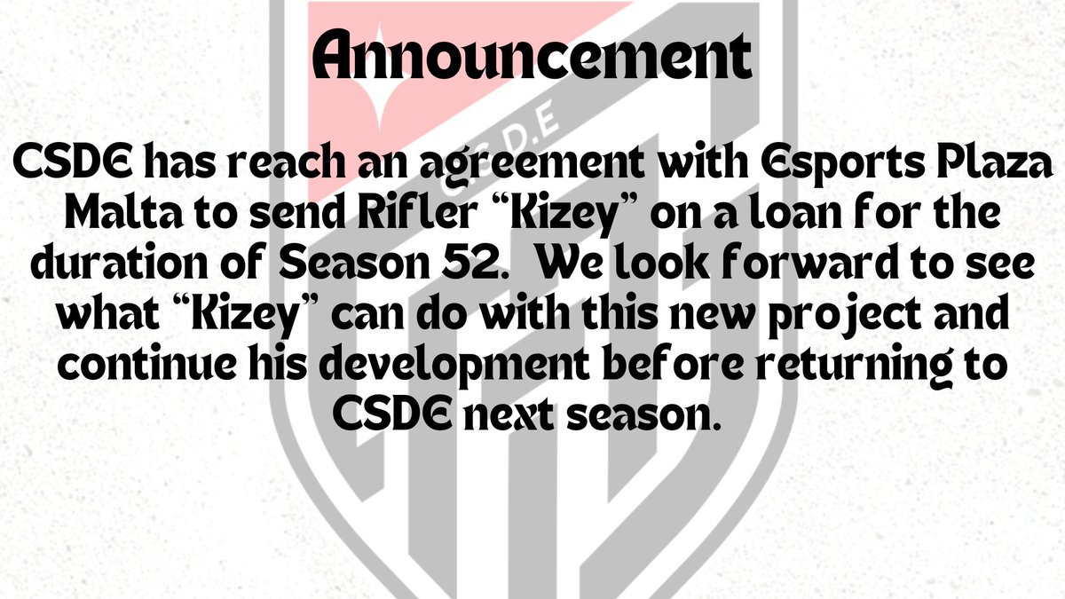 csdeGG's tweet photo. 🚨Transfer News🚨
CSDE Cantera player @Kizeyycs will go on Loan for Season 52 to play for @EsportsPlazaMT . Kizey will continue his development playing in this new project before returning to CSDE next season.
#bestoic https://t.co/rSLmdRxZXf
