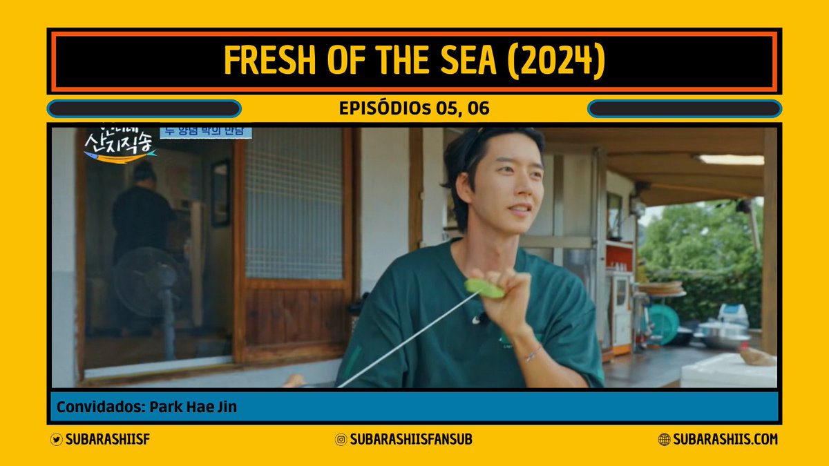 SubarashiisF's tweet photo. FRESH OF THE SEA - Episódios 05 e 06 |

- Convidado: Park Hae Jin
- Sinopse: Yum Jung-ah, Ahn Eun-jin, Park Joon-myon, Dex e convidados estão visitando vilas costeiras na Coreia. Eles vão morar lá por alguns dias e cozinhar pratos frescos.
- Links: https://t.co/cBxDhhivkY https://t.co/KFQfqy9GAt