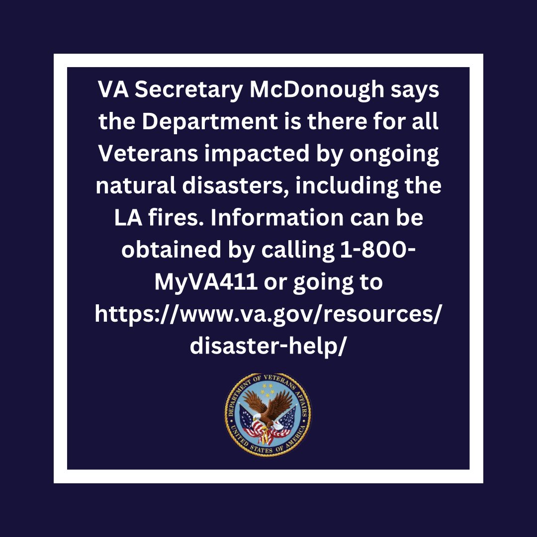 Veterans in LA you can also reach out to the VA. The Brentwood campus is being evacuated so local contacts may not be available.