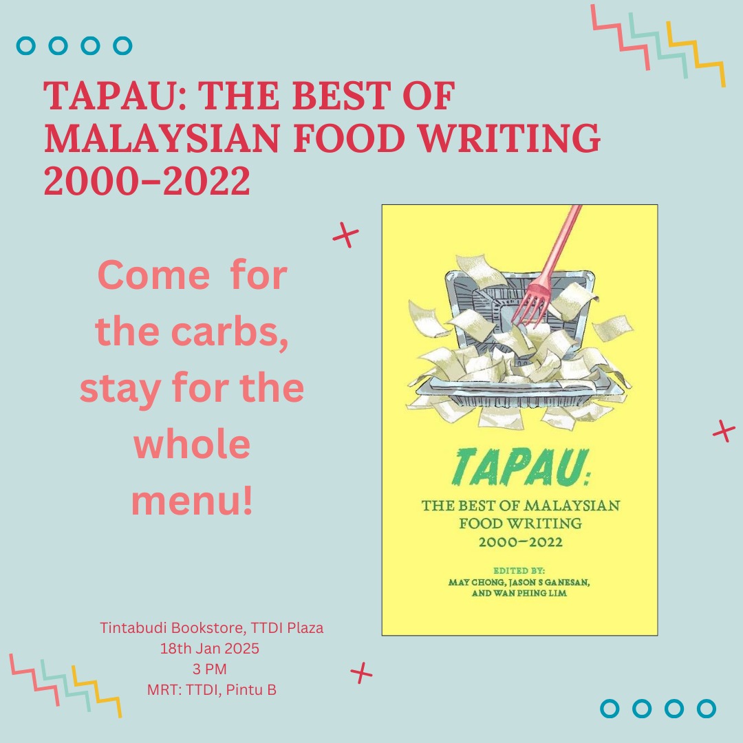 Tintabudi TTDI will be hosting the KL book launch of TAPAU: The Best of Malaysian Food Writing 2000-2022 on Jan 18, 3pm! Editor <a href="/wanphing/">Wan Phing Lim</a> will be there, as well as contributor <a href="/SekHanFoo/">Sek Han Foo 🦏</a>!