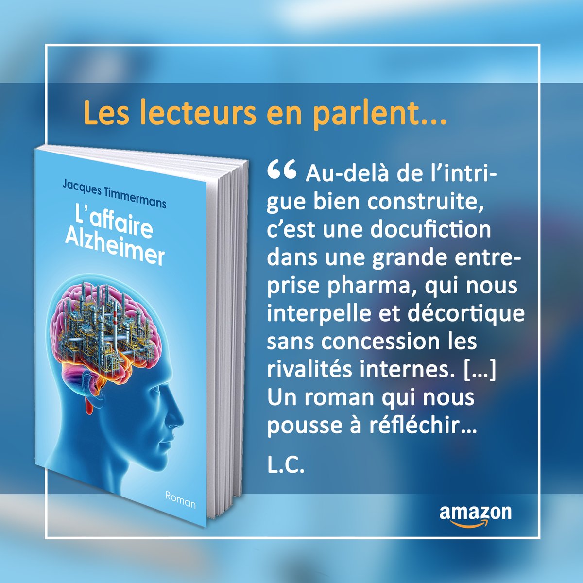 JacquesTimmer's tweet photo. Les premiers avis de lecture de « L’affaire Alzheimer » font leur apparition sur Amazon, Babelio, Instagram… et je suis joie ! 😍
Envie d’en faire l’expérience par vous-même ? C’est sur Amazon, partout dans le monde !

#AffaireAlzheimer #roman #BigPharma #amazon #JacquesTimmer https://t.co/3xVSDiezKw