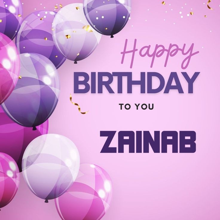 Happy Birthday, dear Zainab
May your day be filled 
With laughter, joy, and sweet surprise
May all your wishes come to life,
And happiness forever reside.
I hope your all dreams come true InshaAllah @zan_ib2