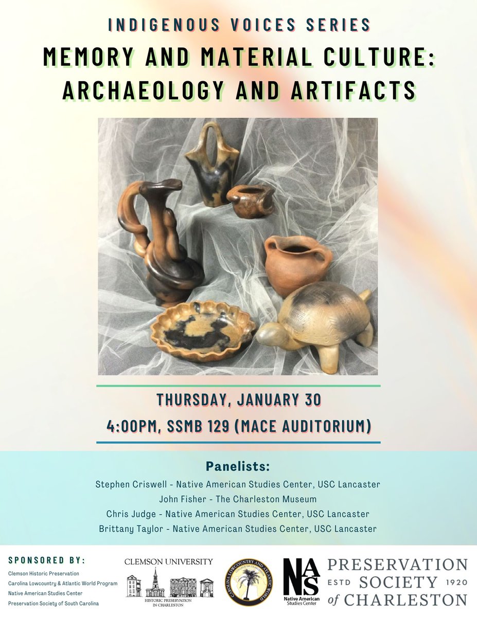 Mark your calendars for this exciting event sponsored by the Carolina Lowcountry and Atlantic World Program in partnership with the Preservation Society of South Carolina, Charleston Museum, Native American Studies Center, and the Clemson Historic Preservation Program.
