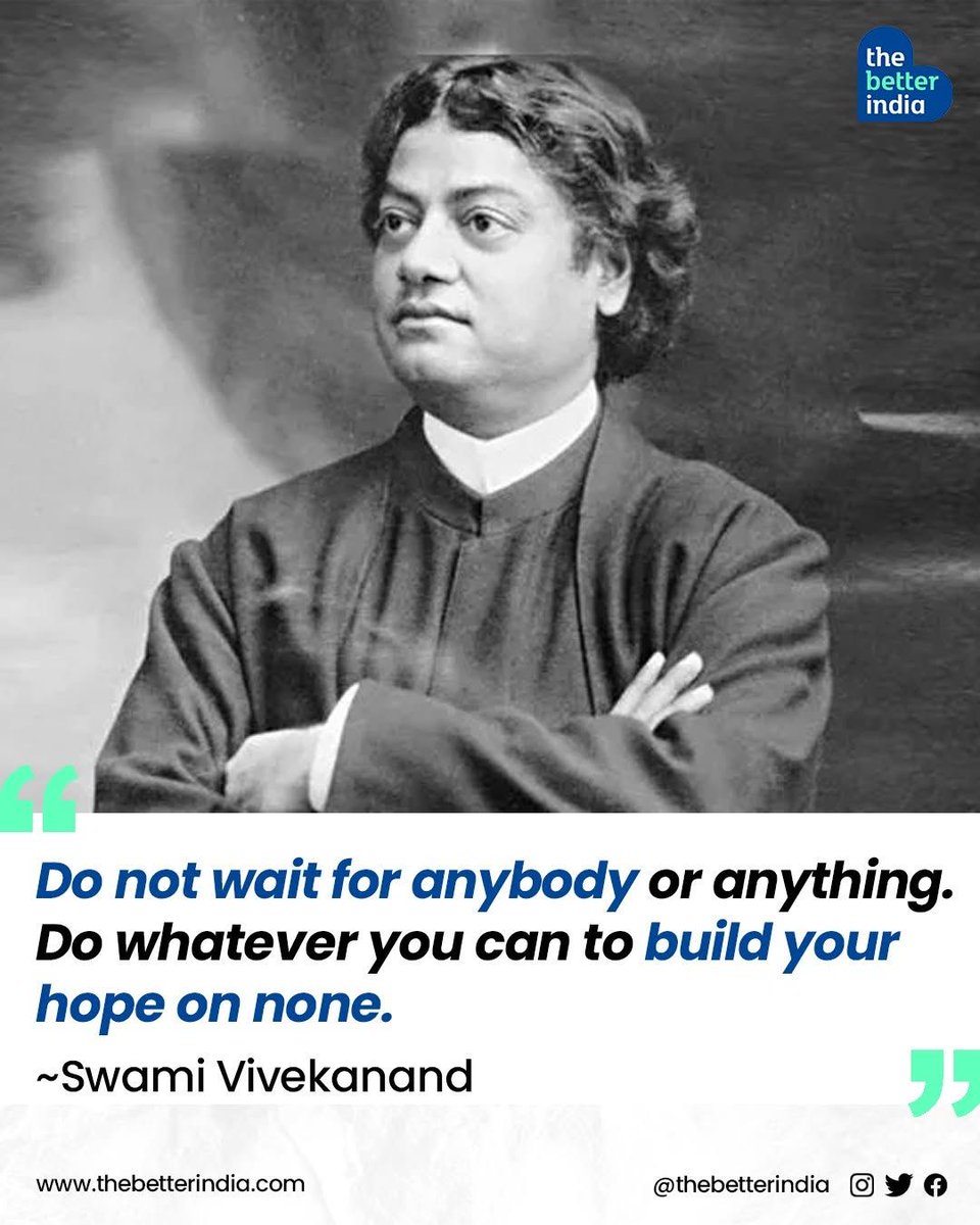 thebetterindia's tweet photo. In today's world, Swami Vivekananda's powerful words ring truer than ever, reminding us to break free from constant external influences and dependencies.

#NationalYouthDay #YouthDay #SwamiVivekananda #VivekanandaJayanti #history #India https://t.co/cAVdPniy0M