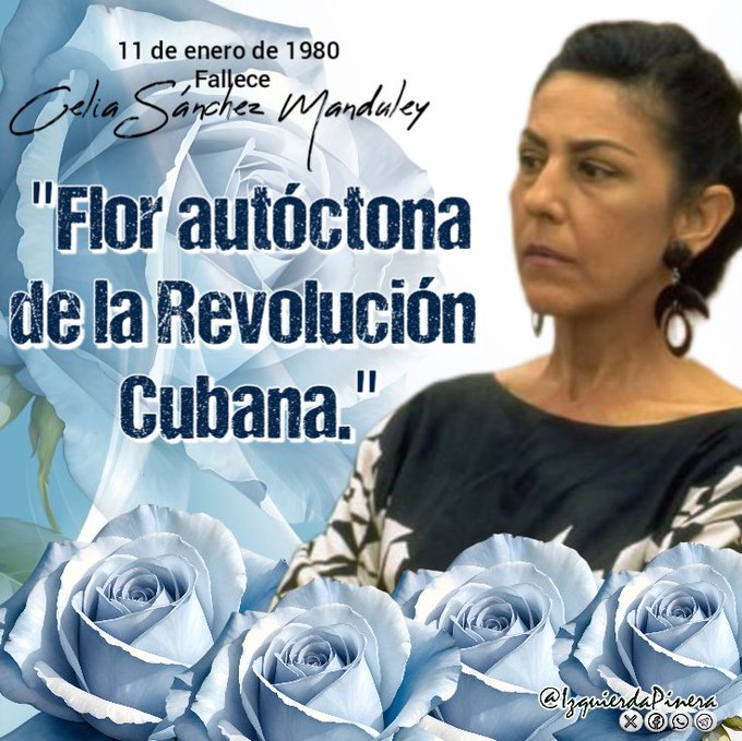 Hoy la MMCVEN rinde tributo a Celia Sánchez Manduley, la heroína de la Sierra y el llano. A 45 años de su desaparición física, Celia sigue siendo, “ La flor más autóctona de Cuba.” #MujeresEnRevolución #EjércitoDeCelias.
