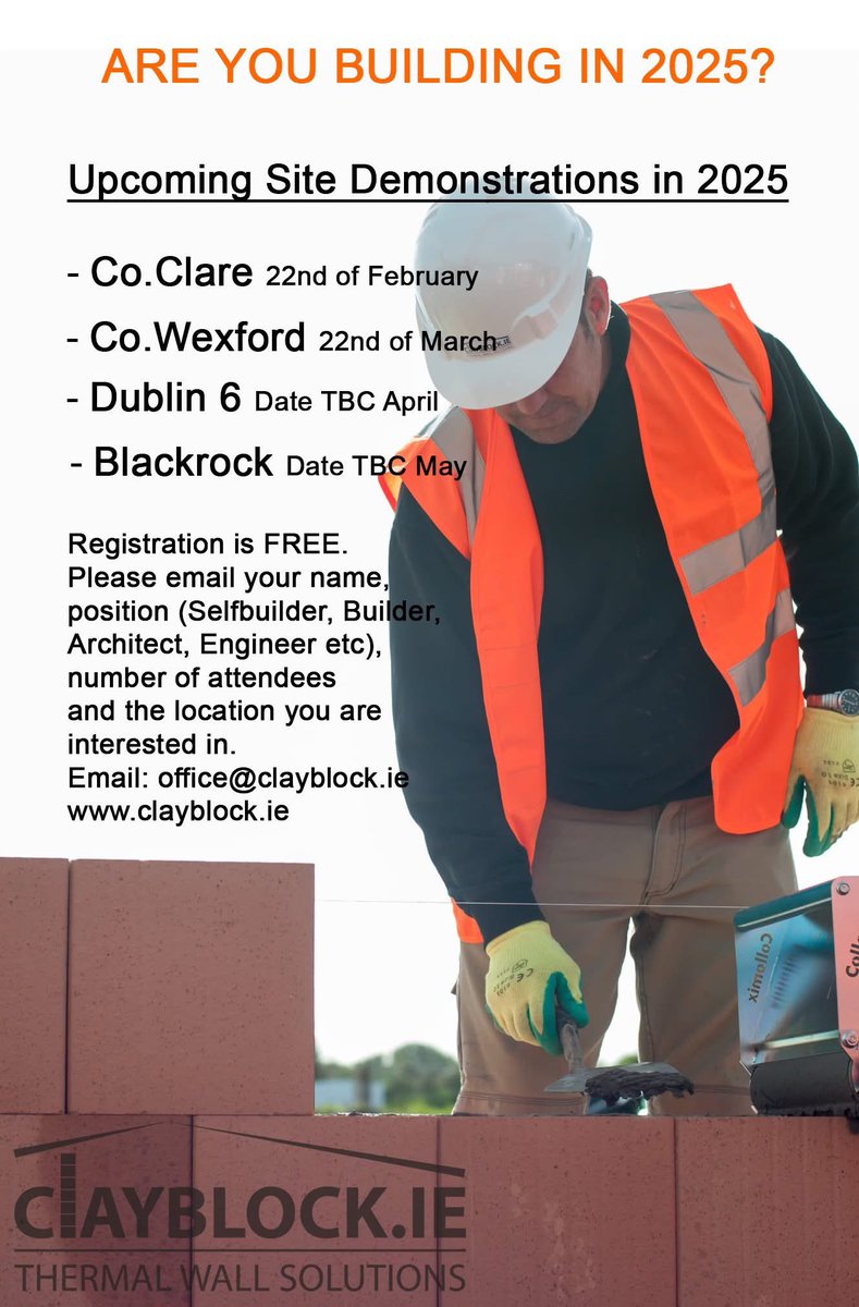 clayblock_ie's tweet photo. Clayblock Ireland Site Demonstration
is back in 2025! Register now to avoid disappointment! If you want to build a house that will give you the comfort that you are expecting for your money definitely consider the Clayblock system. Visit our free site demonstration #architecture https://t.co/3LEk5N8GYl