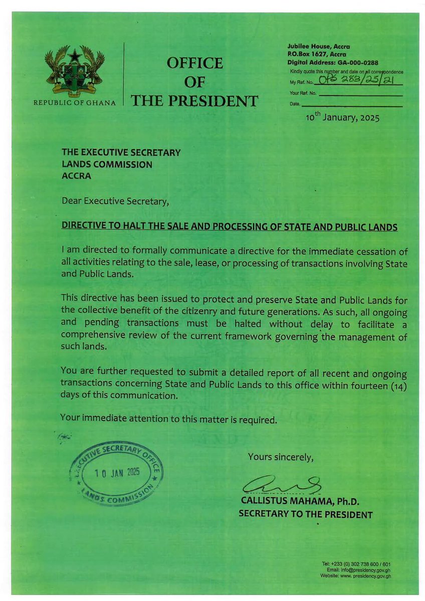 President John Mahama  has directed Lands Commission to halt all sales of public lands.