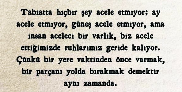 Her nasibin vaktine esir oluşu..