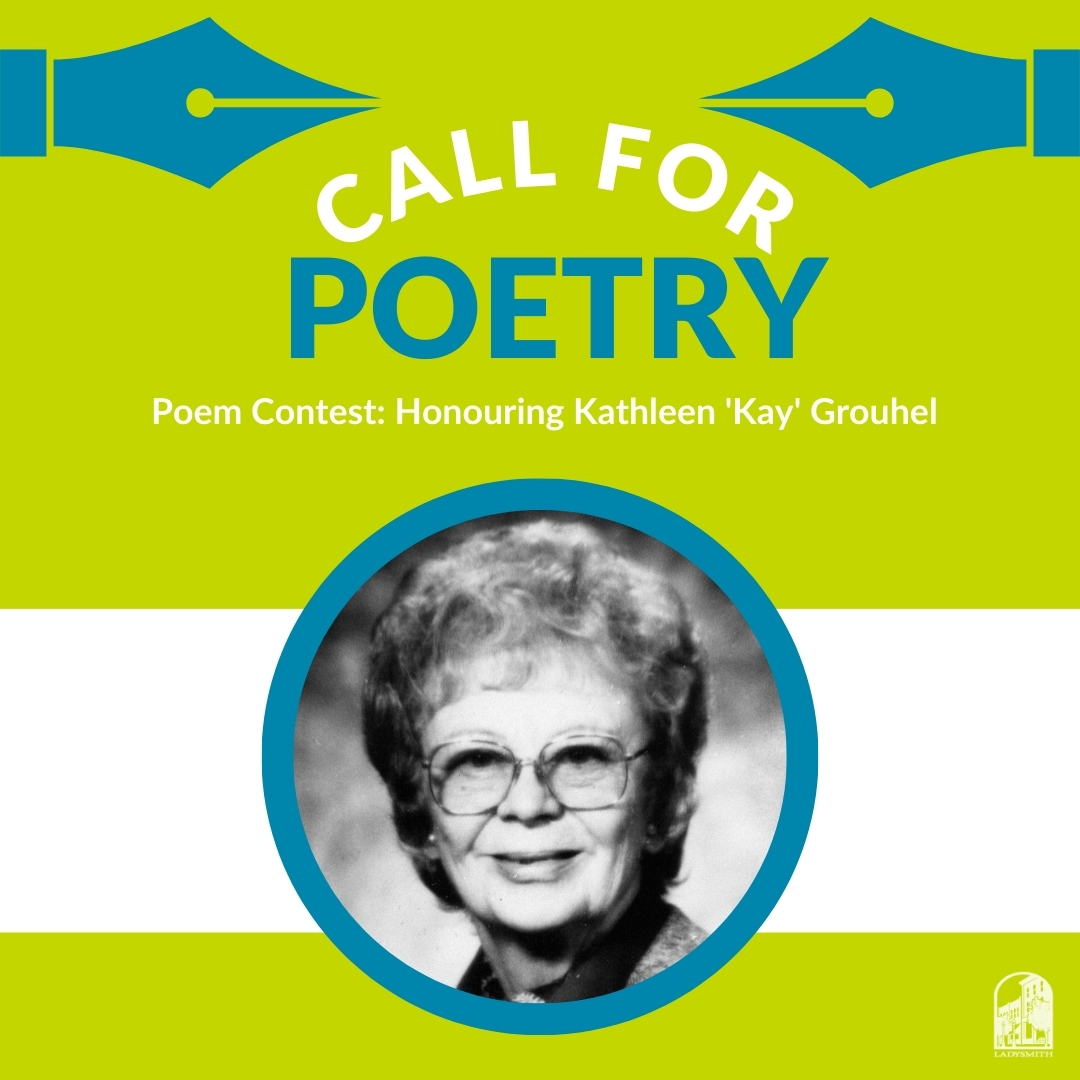 We're seeking a poem to honour former Mayor Kay Grouhel on a new historical panel at Transfer Beach.

✅ How to submit? E-mail bid@ladysmith.ca
📃 Entry form: bit.ly/4afl6D6
📅 Deadline: March 31 at 4:00 pm