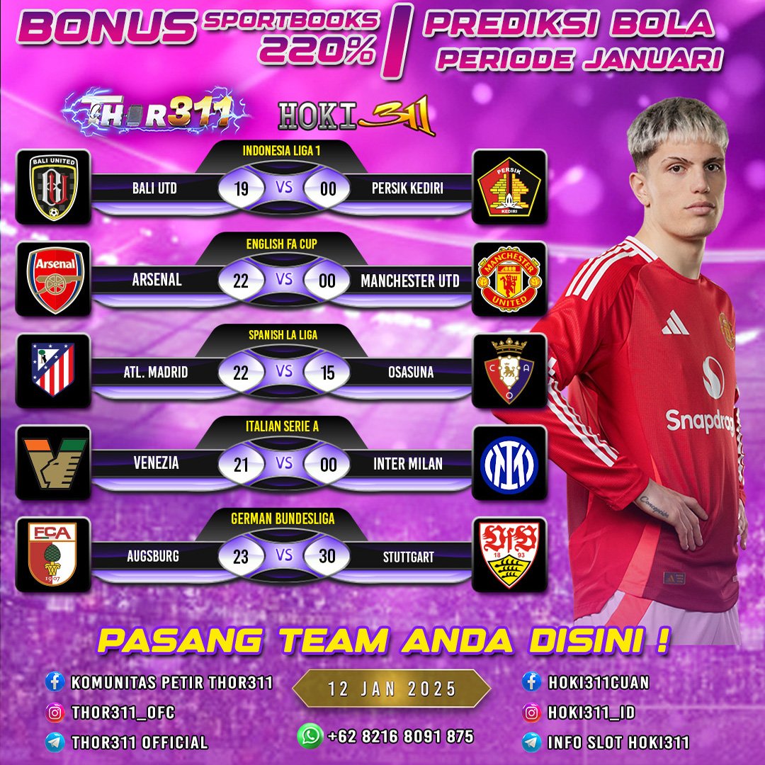 Thor311_offc's tweet photo. 🏆 Jadwal Pertandingan SEPAK BOLA Terakurat 12 Januari 2025 🏆 #THOR311 #HOKI311 #311GROUP
🏆Indonesia Liga 1
🏆English FA Cup
🏆Spanish La Liga
🏆Italian Serie A
🏆 German Bundesliga
Dukung Team Kamu Dengan Bermain Di-311GROUP dan Dapatkan Hadiah Menarik Lainnya Setiap Hari 🔥 https://t.co/CgwvIXWOX5