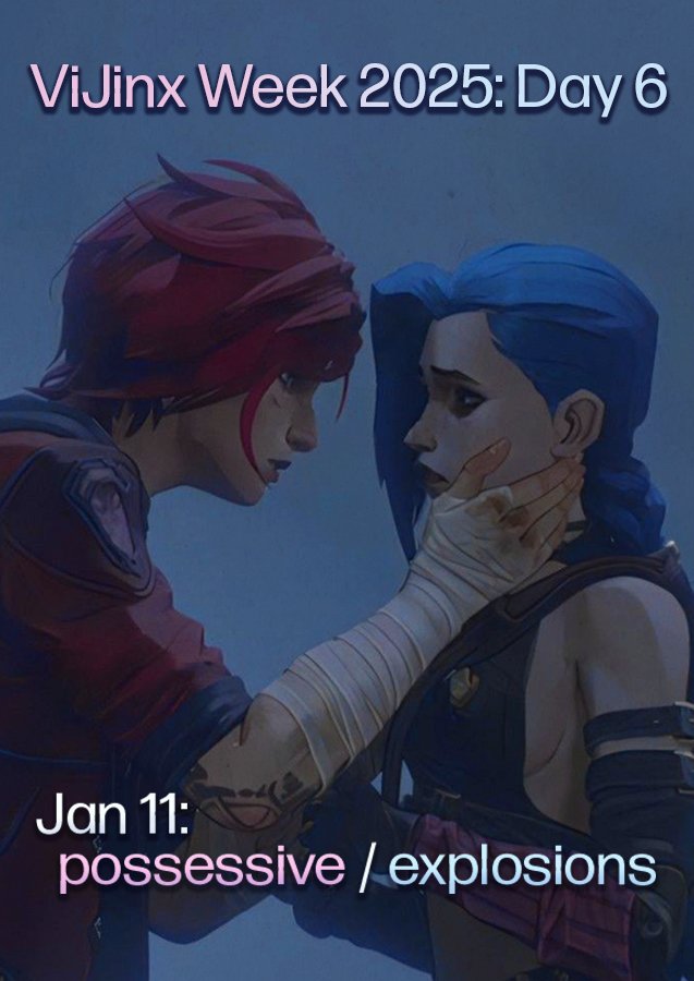 brainxheartrot's tweet photo. It's day 6 of #ViJinxWeek! Today's prompts are POSSESSIVE / EXPLOSIONS. Have fun! :) #ViJinx https://t.co/l8UYGXhxHJ