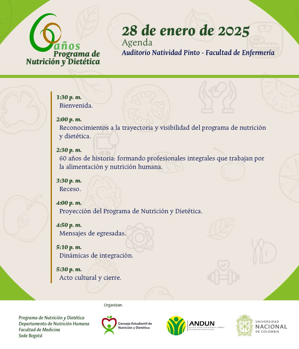 andunal's tweet image. 🎉 ¡60 años del Programa de Nutrición y Dietética de la @UNColombia!
🗓️ Del 23 al 28 de enero celebraremos este gran aniversario con actividades especiales.
📍 Evento central: 28 de enero, Auditorio Natividad Pinto.

¡No te lo pierdas!
#60AñosNutriciónUN #OrgulloUN #ANDUN