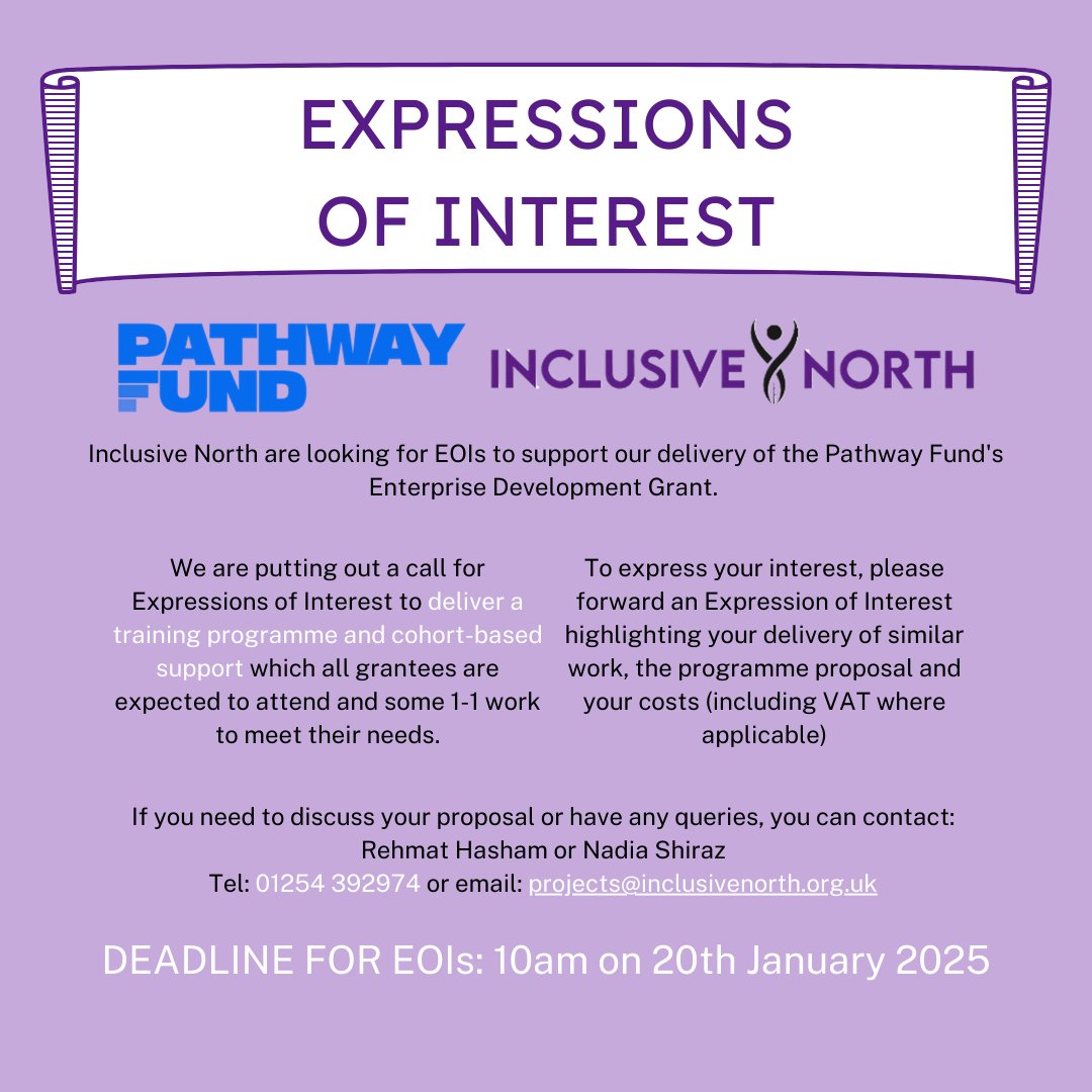 Inclusive North are searching for individuals/organisations to support the Pathway Fund's Enterprise Development Grant.

To access the Expression of Interest form, please visit our website: inclusivenorth.org.uk/partnerships/

Deadline: 10am on 20th January 2025