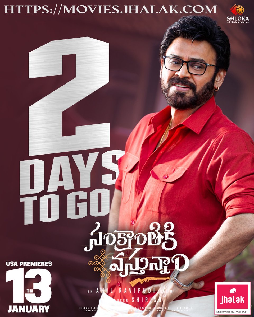 JhalakPortal's tweet photo. #SankranthikiVasthunam ❤️‍🔥 bringing you a full meals family treat this Sankranthi.

2 days to go for #సంక్రాంతికివస్తున్నాం USA PREMIERES 🔥 

VICTORY @VenkyMama

💥Book your tickets in USA ▶️!
🔗 https://t.co/Ju5qEbe7Ia 💥🎬 https://t.co/bCTgzsaPdG