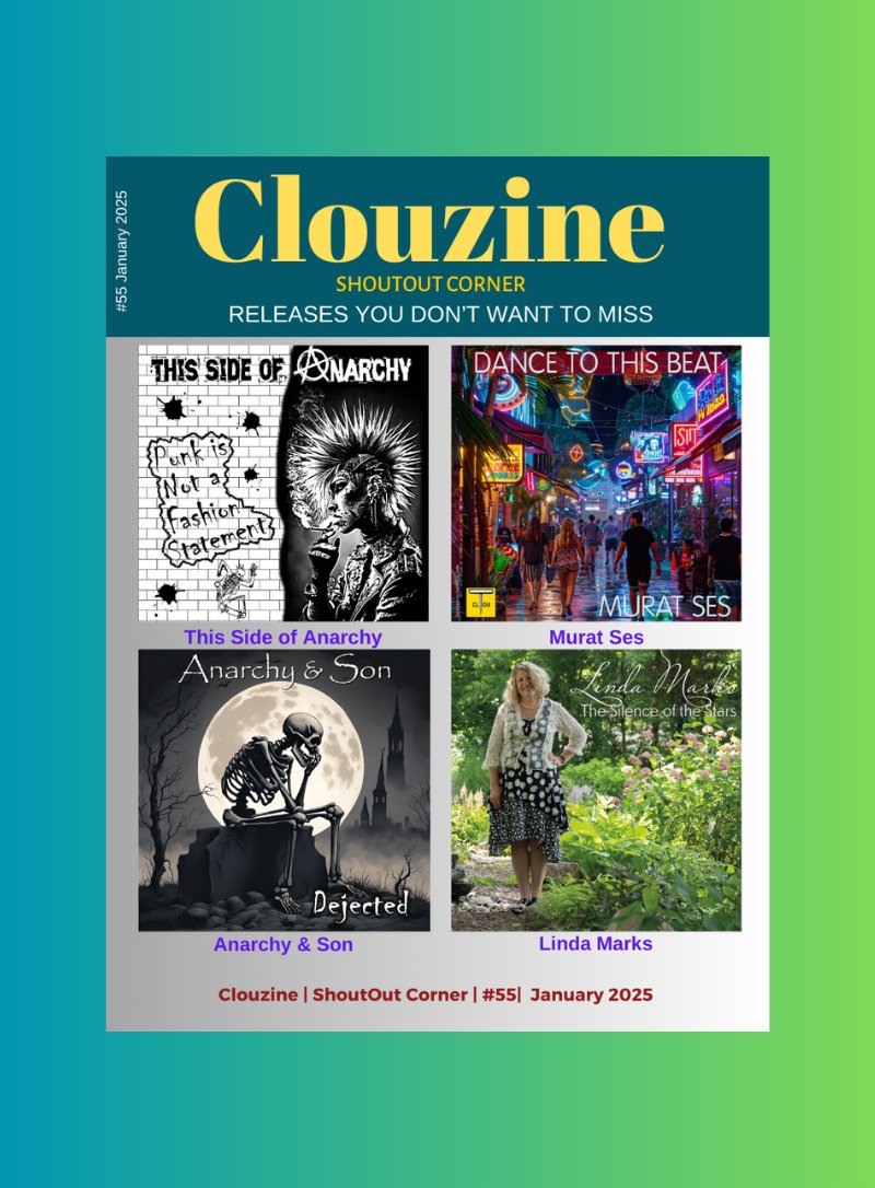 <a href="/clouzine/">CLOUZINE™ Independent Online Music Publications</a> #ShoutOutCorner #Edition55 #January2025 
<a href="/MuratSes/">Murat Ses</a> <a href="/ThisSideAnarchy/">𝔻𝕖𝕟𝕟𝕚𝕤-𝕋𝕙𝕚𝕤𝕊𝕚𝕕𝕖𝕆𝕗𝔸𝕟𝕒𝕣𝕔𝕙𝕪</a> #AnarchyAndSon #lindamarks