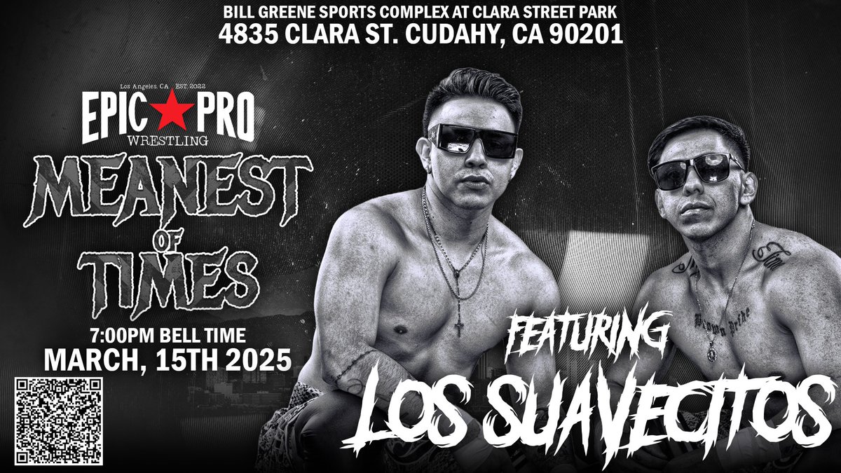 EpicProLA's tweet photo. 🚨TALENT ANNOUNCEMENT🚨

Epic Pro Wrestling - The Meanest of Times in Los Angeles, CA - March 15th - 7 PM

Los Suavecitos (Danny Rose and Ricky Gee) will make their Epic Pro debuts!

Plus Adrian Quest will be in action!

Tickets: https://t.co/y7gdZBYqLv https://t.co/tcnNLYfbJM