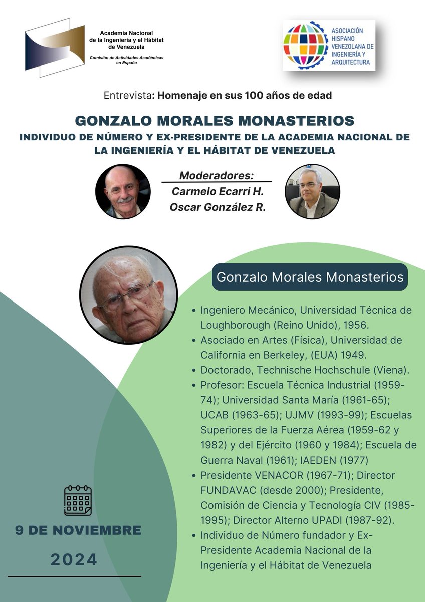 Entrevista homenaje al Académico Gonzalo Morales por sus 100 años de tránsito vital y su trayectoria profesional. Enlace al video con la grabación: youtu.be/QfpjtO2LCw8 
<a href="/anihven/">Academia Nacional de Ingeniería y Hábitat - Vzla</a> <a href="/VivaLaUCV/">Viva la UCV</a> <a href="/ujmv/">UJMV</a> <a href="/enlaucab/">UCAB</a> <a href="/campusb/">Universidad Simón Bolívar</a> <a href="/ogonzausb/">Oscar González Rodríguez</a> <a href="/cecarri/">Carmelo Ecarri</a> <a href="/Venacor/">VENACOR</a> <a href="/CIVoficial/">Colegio de Ingenieros de Venezuela</a> <a href="/CienciaVE/">FUNDAVAC</a> <a href="/usm_vzla/">Universidad Santa María</a>