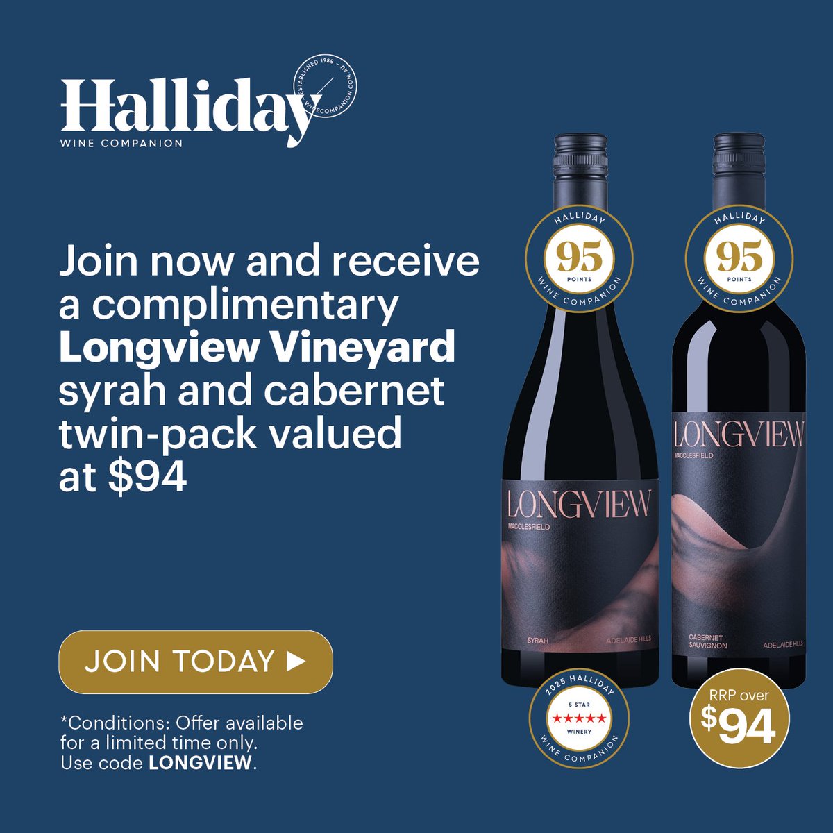 Don’t miss out on a free <a href="/LongviewWines/">Longview Vineyard</a> twin-pack of Macclesfield syrah and cabernet sauvignon valued at $94 RRP when you become a Halliday member.

Use the code LONGVIEW at the checkout. T&amp;CS apply.

winecompanion.com.au/become-a-member