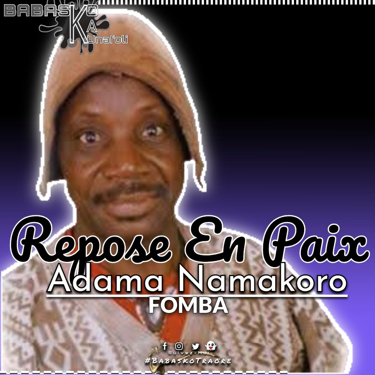 babaskotraore's tweet photo. Une Légende est parti 🕊️
Un grand baobab de la culture malienne n'est plus tout mes condoléances à la famille Fomba 🤲🏻🙏🏻
Merci pour le service rendu à la nation ❤️ 🇲🇱
#Riplegende #AdamaNamakoroFomba https://t.co/FQDtd7aoVm