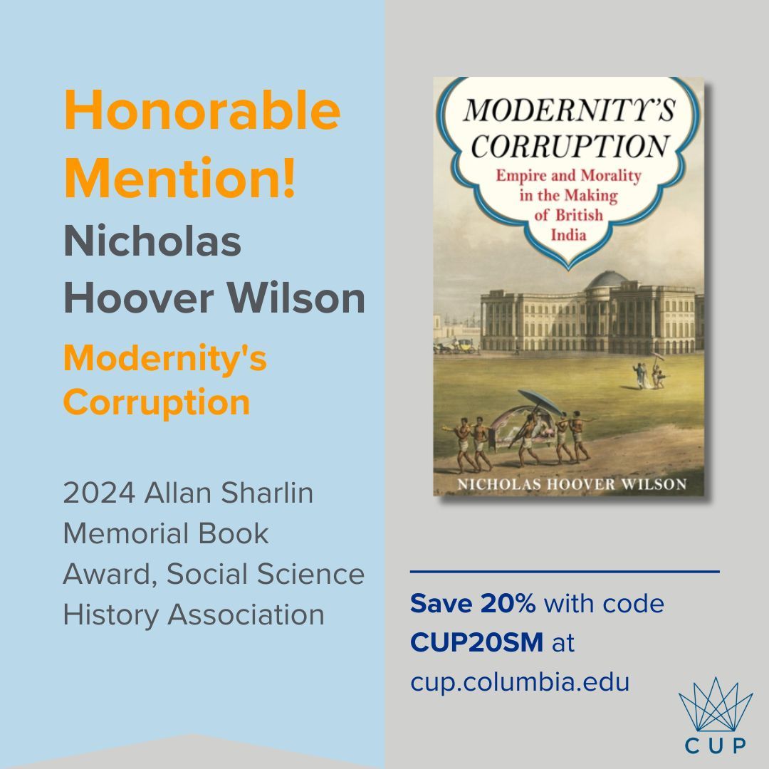 We are pleased to announce that Nicholas Hoover Wilson's MODERNITY'S CORRUPTION takes the Honorable Mention for the 2024 Allan Sharlin Memorial Book Award from the Social Science History Association. buff.ly/3WaJtML <a href="/nickhwilson/">Nicholas Hoover Wilson</a> <a href="/socscihist/">SSHA</a>