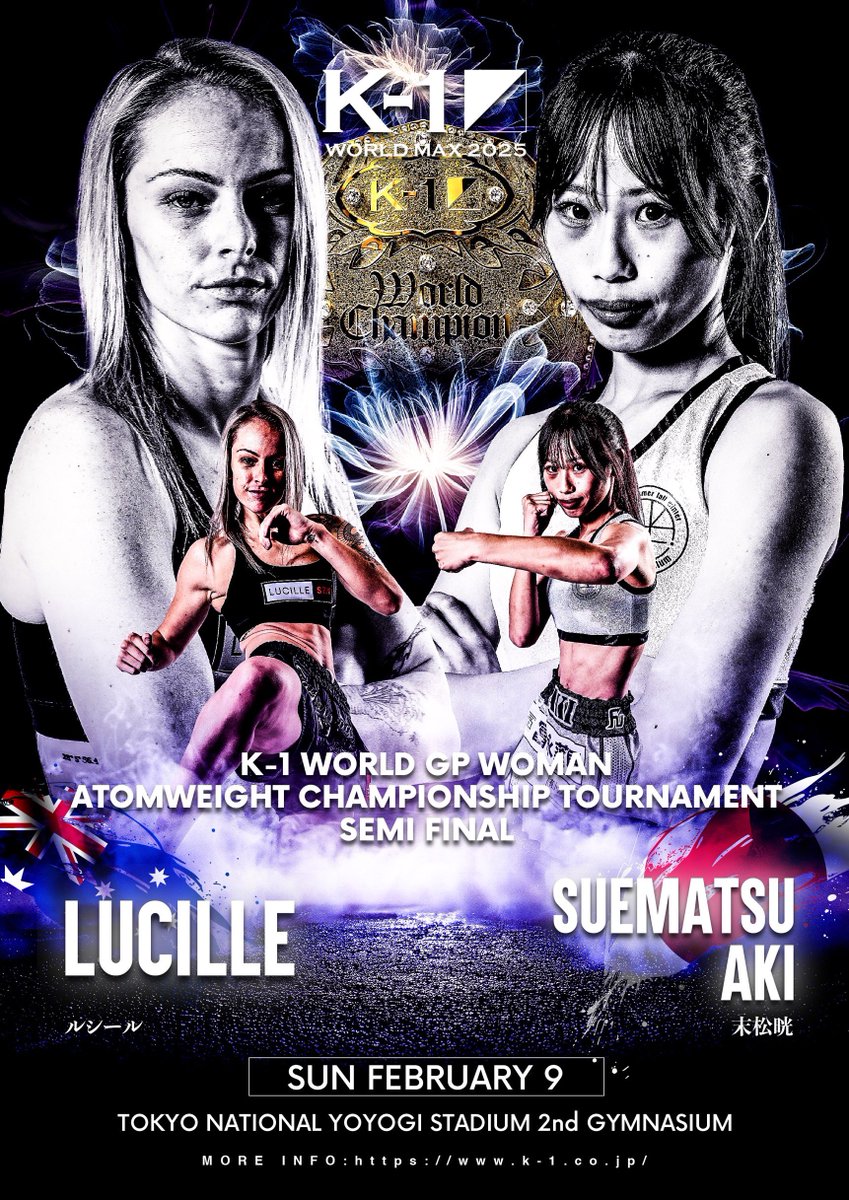 k1wgp_pr's tweet photo. K-1 WORLD MAX】2.9(日)代々木

◤￣￣
　K-1 WGP女子アトム級
　王座決定T・準決勝(１)
                                   ＿＿◢

🇦🇺ルシール
WBCﾑｴﾀｲ世界ﾐﾆﾏﾑ級(-45.35kg)王者
---🆚---
🇯🇵末松晄(@sue_aki1112)

🏟️大会情報▷https://t.co/eRMe90HUNm
🎫チケットはこちら▷ https://t.co/Xp5YyFk1Eo

#k1max #k1wgp