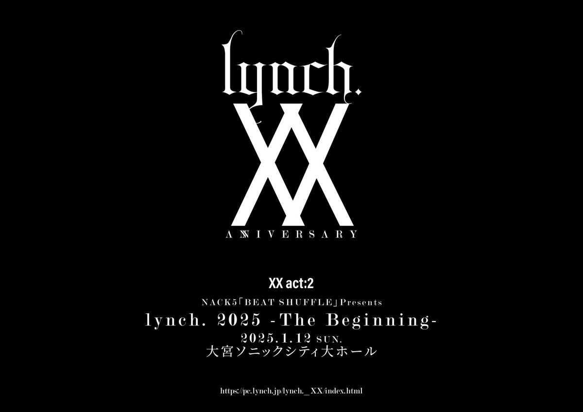 LIVE情報】 本日 XX act:2 NACK5「BEAT SHUFFLE」Presents lynch. 2025