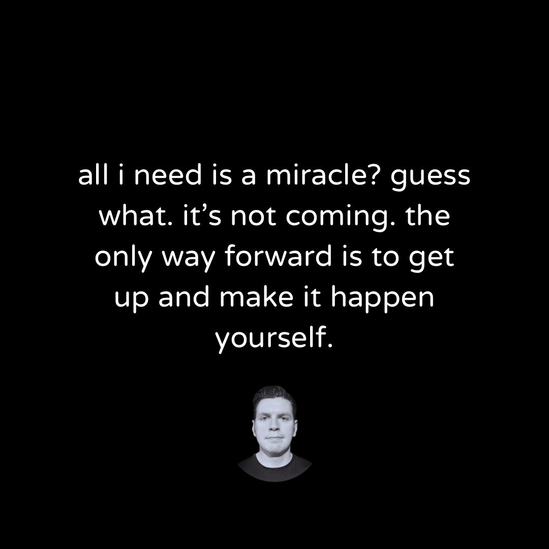 alexaunusa's tweet photo. what this means is simple—waiting for a miracle won’t change your life. no one’s coming to save you, no magic is going to happen. if you want something, you have to get up, put in the work, and make it happen yourself.
#mindset #mentallab #itsonyou https://t.co/bl3SA9Hp2K