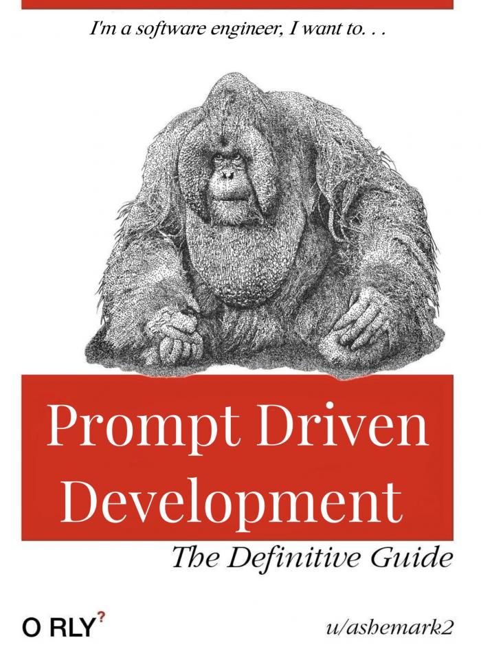 geekfun0's tweet image. Prompt Driven Development