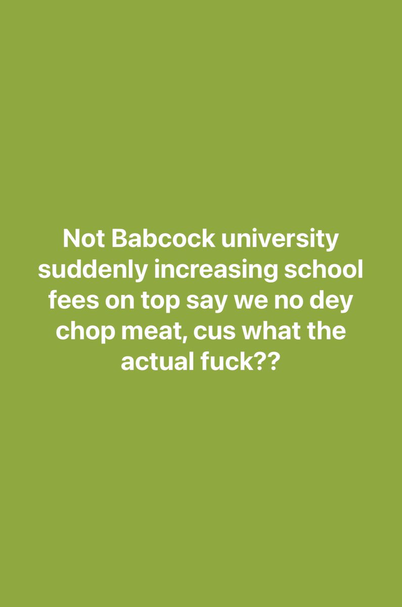 justiruo's tweet photo. How person go pay full year and come back second semester to see”fees to pay” 😭💔Nawa for Gods own university… https://t.co/Cri58ExcSd