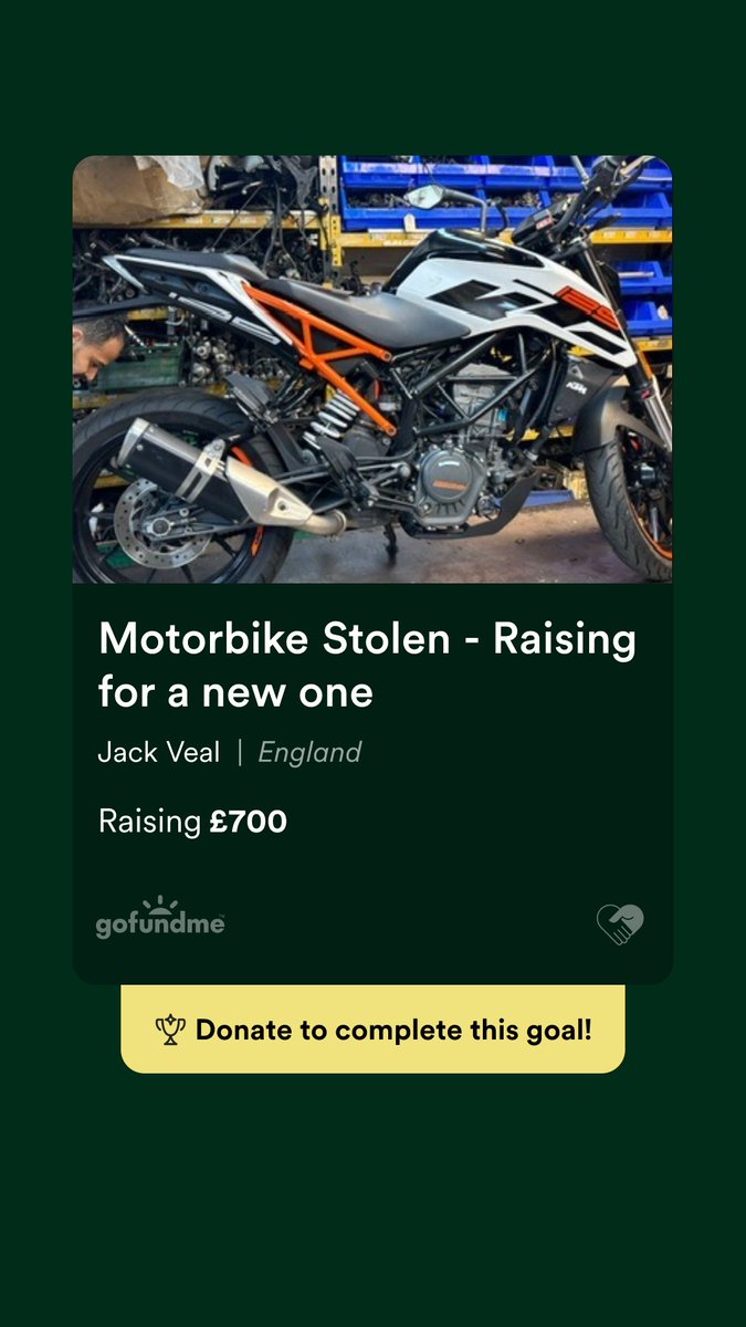 RobbieLeeCook95's tweet photo. Help to buy Jack a new motorbike.
Also, keep an eye out for his stolen bike.
Last seen on the 9th January, Priory Road in Muswell Hill. It is a orange/white KTM Duke 125.
Reg No. is LP19 WZC.
#JackVeal #KidLoki #ShareThisPost #RT #RetweetThis
https://t.co/0R1niI0D0V https://t.co/tWKcEVw9jm