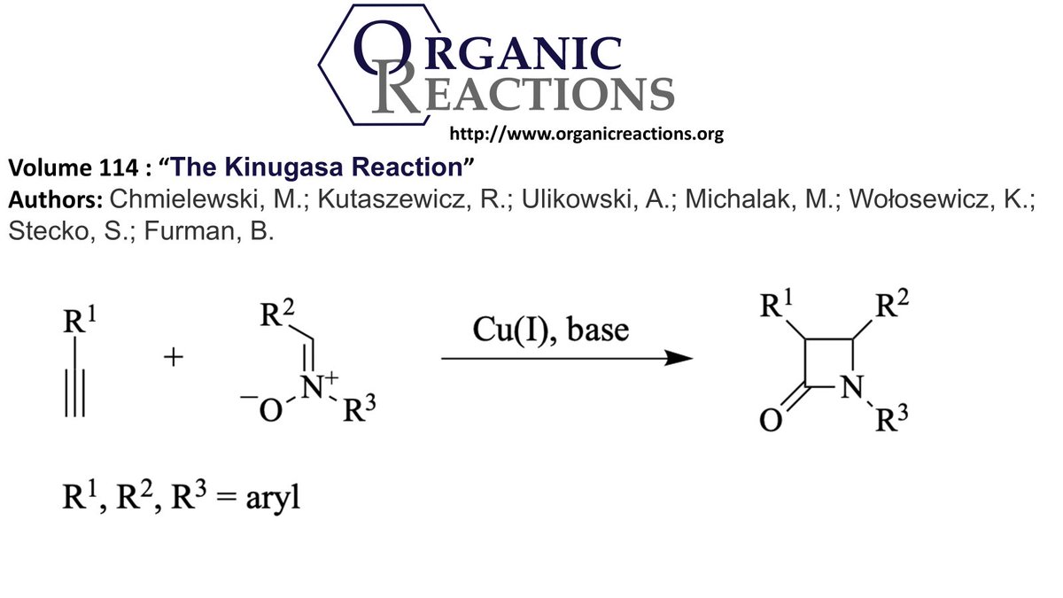 Organic Reactions (@orgreactions) on Twitter photo #OrganicReactions Volume 114: “The KinugasaReaction” Authors: Chmielewski, M.; Kutaszewicz, R.; Ulikowski, A.; Michalak, M.; Wołosewicz, K.; Stecko, S.; Furman, B.
Preface by <a href="/pandrewevans/">P. Andy Evans</a> onlinelibrary.wiley.com/pb-assets/asse…
onlinelibrary.wiley.com/doi/10.1002/04…
organicreactions.org #OrganicReactions Volume 114: “The KinugasaReaction” Authors: Chmielewski, M.; Kutaszewicz, R.; Ulikowski, A.; Michalak, M.; Wołosewicz, K.; Stecko, S.; Furman, B.
Preface by <a href="/pandrewevans/">P. Andy Evans</a> onlinelibrary.wiley.com/pb-assets/asse…
onlinelibrary.wiley.com/doi/10.1002/04…
organicreactions.org