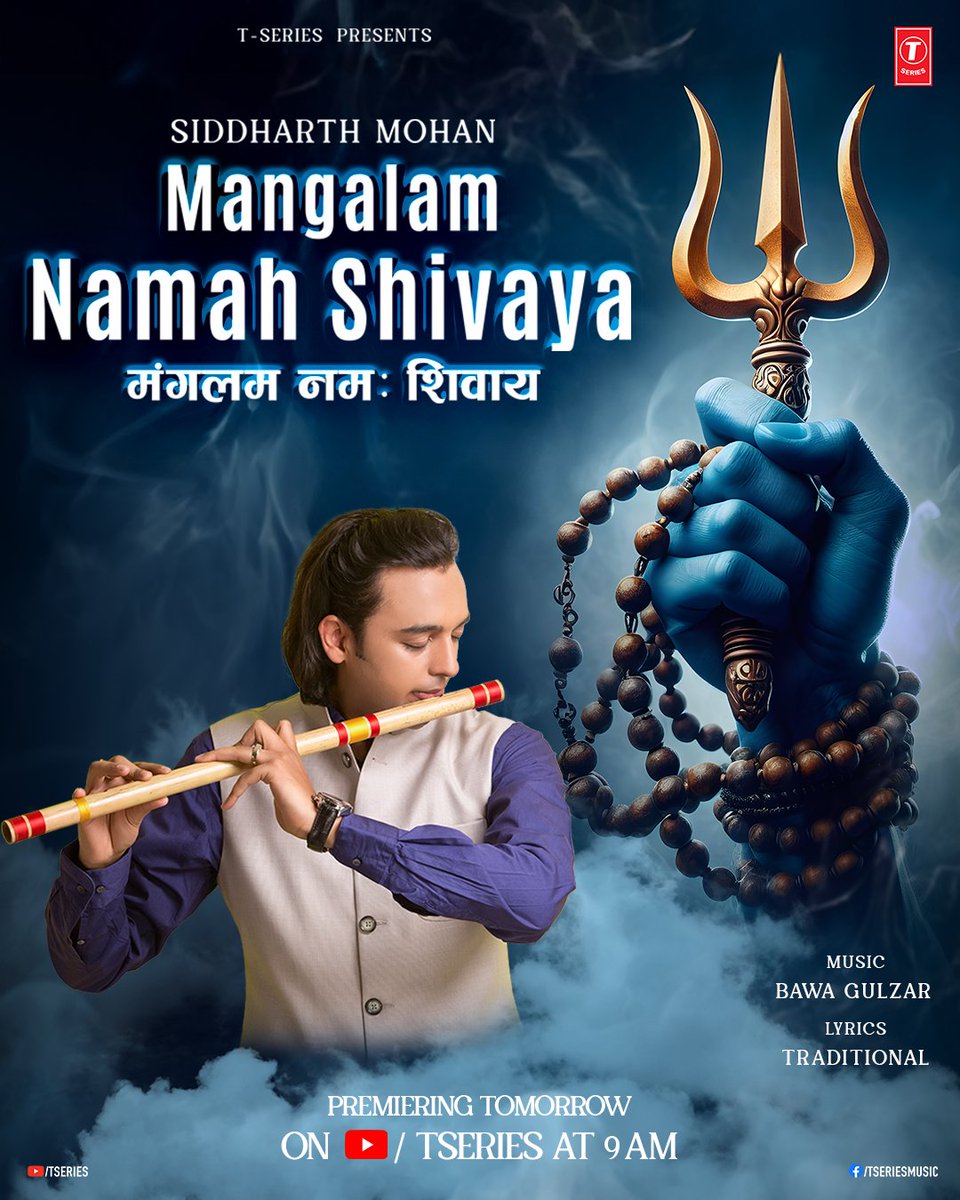 TSeries's tweet photo. Let's seek blessings from the lord of peace, power, and purity. #MangalamNamahShivaya premiering tomorrow🙏
https://t.co/fL4T0esgEf

#tseries  #SiddharthMohan #BawaGulzar https://t.co/4jikIBB8qr
