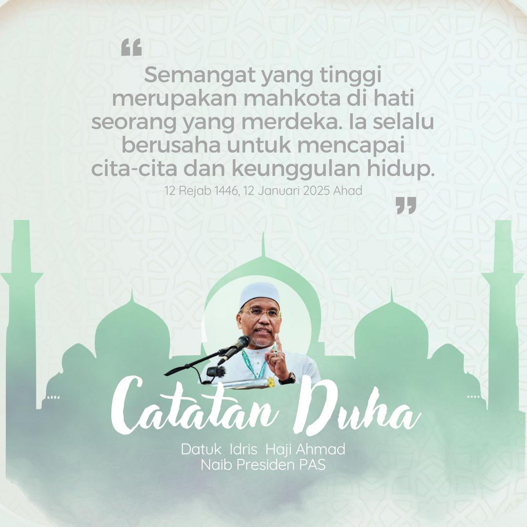 ustaz_idris's tweet photo. Catatan Duha
Semangat yang tinggi merupakan mahkota di hati seorang yang merdeka. Ia selalu berusaha untuk mencapai cita-cita dan keunggulan hidup. Ustaz Hj Idris Hj Ahmad  12 Rejab 1446,  12 Januari 2025 Ahad https://t.co/6q0kbCBI1n