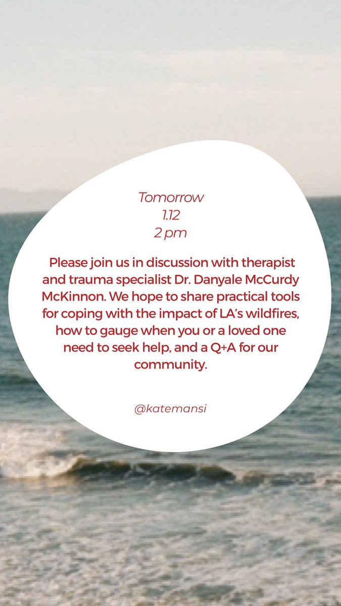 Join me IG Live tmrw 2pm PST w/ trauma specialist Dr.Danyale McCurdy-McKinnon to hold space for Angelenos to process the impact of these fires on our mental health.
