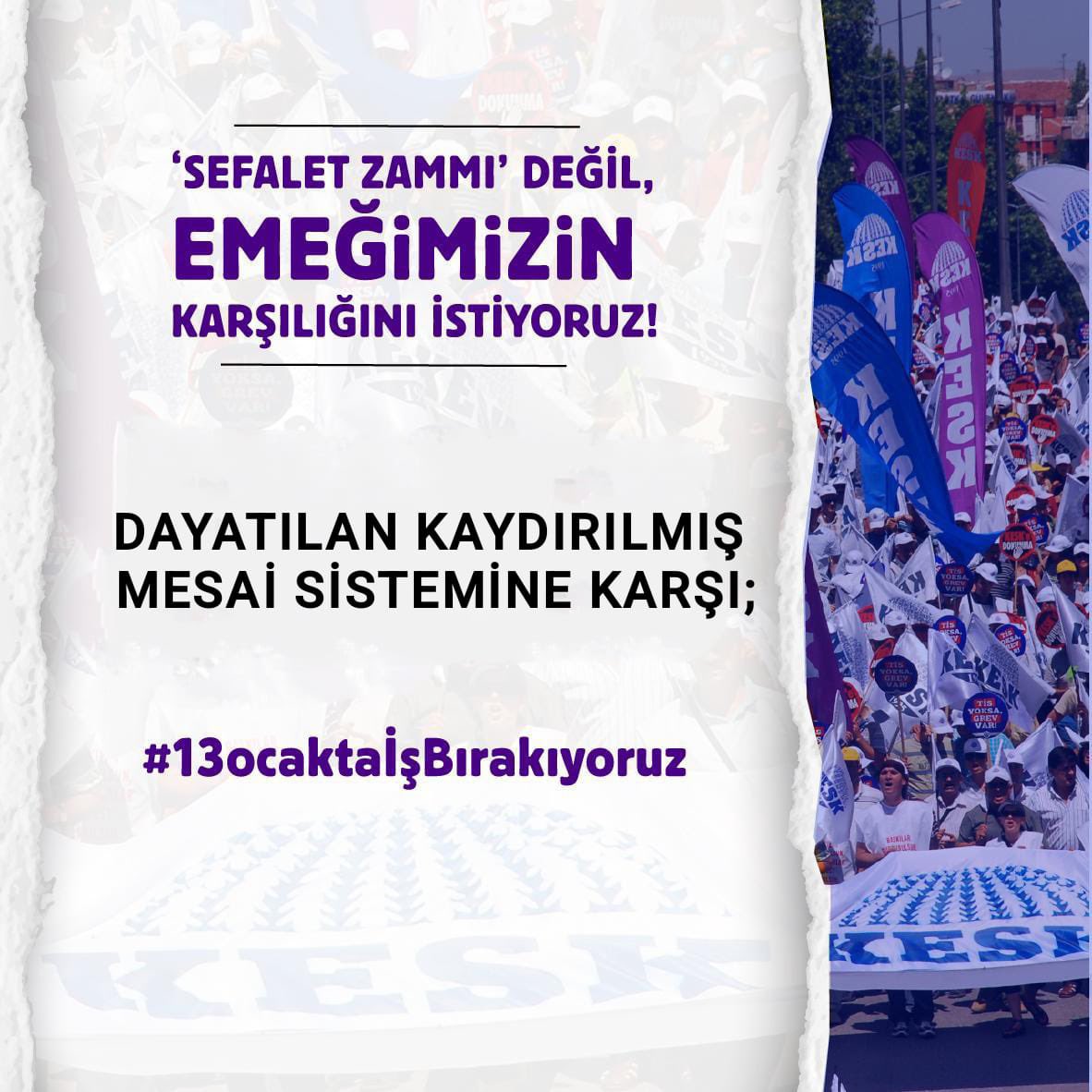 #13ocaktaİşBırakıyoruz