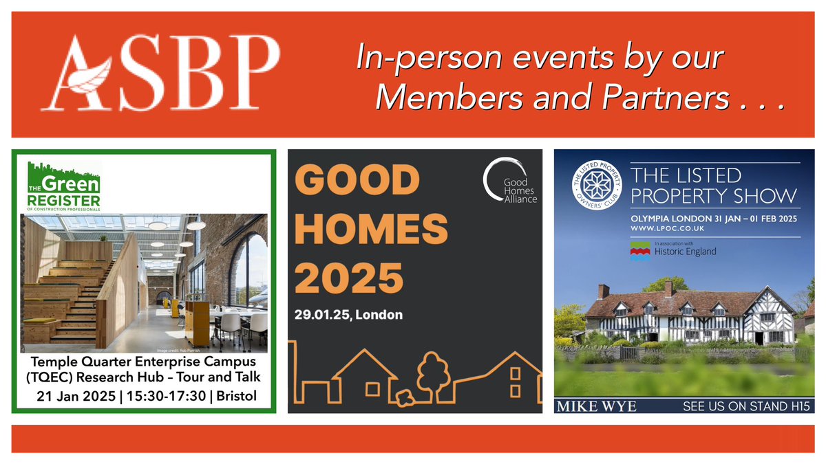 ASBP (@asbp_uk) on Twitter photo Upcoming in-person events from our Members and Partners
asbp.org.uk/partner-member…
21/01 @thegreenregister (site visit)
29/01 <a href="/Good_Homes/">Good Homes Alliance</a> (Conf&Expo)
31/01 & 01/02 Mike Wye Ltd, <a href="/Earthbornpaints/">Earthborn</a>, <a href="/KEIM_UK/">KEIM UK</a>, SisalTech, <a href="/unitylime/">Unity Lime Products</a>, & <a href="/wienerbergeruk/">wienerberger UK</a> at The <a href="/Listed_Property/">Listed Property</a> Show Upcoming in-person events from our Members and Partners
asbp.org.uk/partner-member…
21/01 @thegreenregister (site visit)
29/01 <a href="/Good_Homes/">Good Homes Alliance</a> (Conf&Expo)
31/01 & 01/02 Mike Wye Ltd, <a href="/Earthbornpaints/">Earthborn</a>, <a href="/KEIM_UK/">KEIM UK</a>, SisalTech, <a href="/unitylime/">Unity Lime Products</a>, & <a href="/wienerbergeruk/">wienerberger UK</a> at The <a href="/Listed_Property/">Listed Property</a> Show