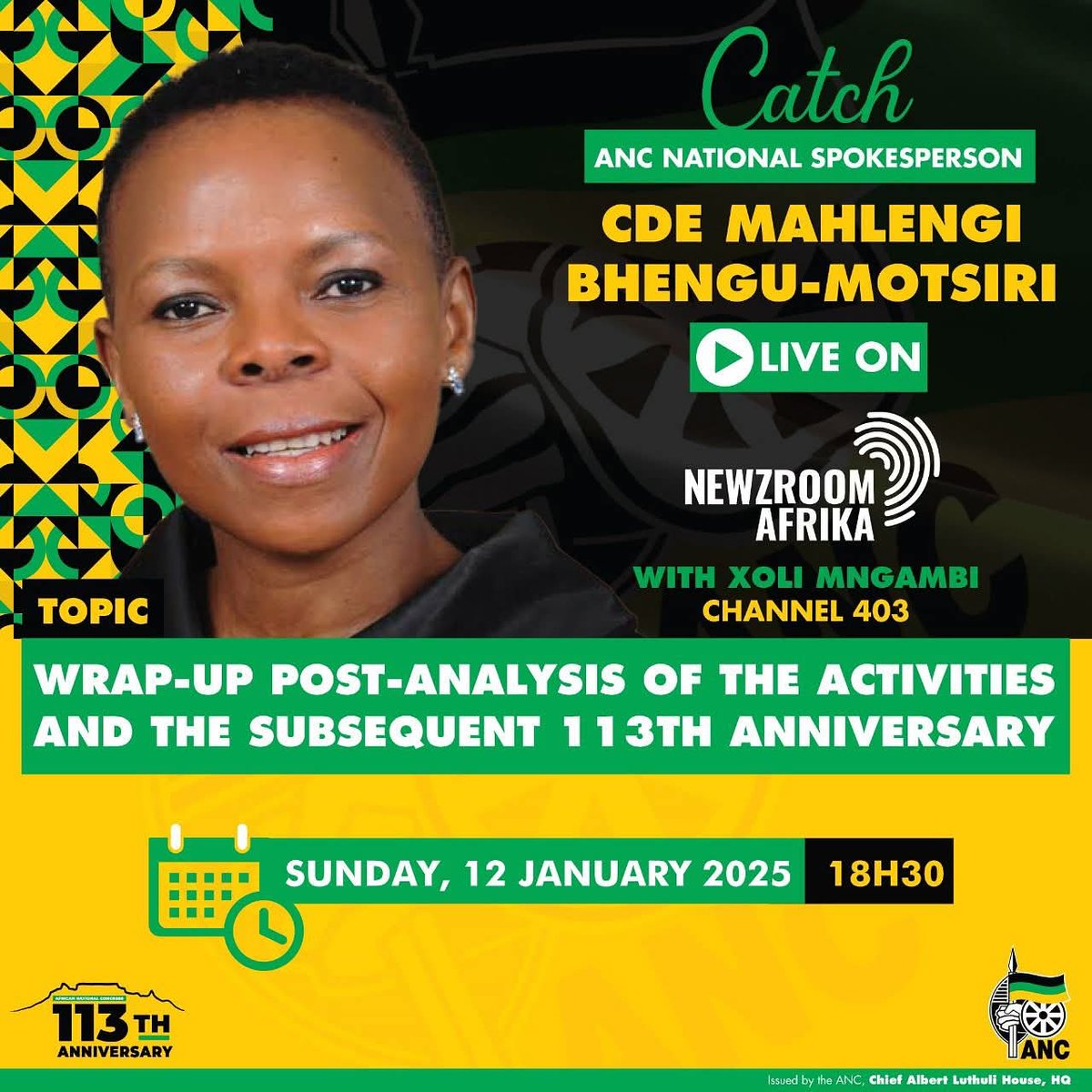 ANCECape's tweet photo. ANC National Spokesperson, Cde Mahlengi Bhengu-Motsiri will be live on Newzroom Afrika today at 18H30 as she gives a wrap-up post analysis of the activities and subsequent 113th anniversary
#ANC113Anniversary
#ANCJan08statement https://t.co/tgy3jHT5vr