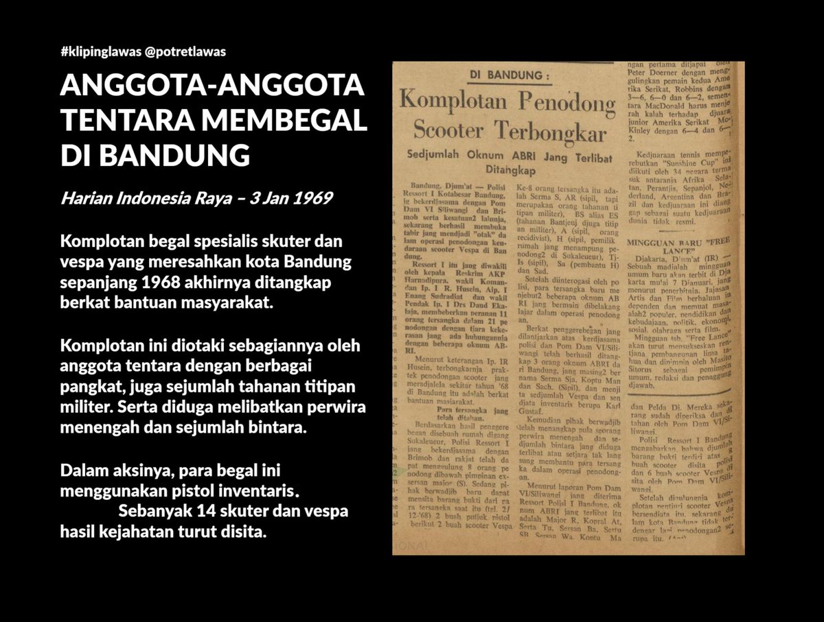 potretlawas's tweet photo. Bandung 1968 diresahkan aksi komplotan begal bersenjata api yang merajalela, menodong pemilik skuter dan vespa.

Berkat bantuan masyarakat, komplotan ini dapat dibongkar — ternyata melibatkan anggota-anggota tentara dg berbagai pangkat, dari kopral sampai mayor! #klipinglawas https://t.co/AesiKVDv7z