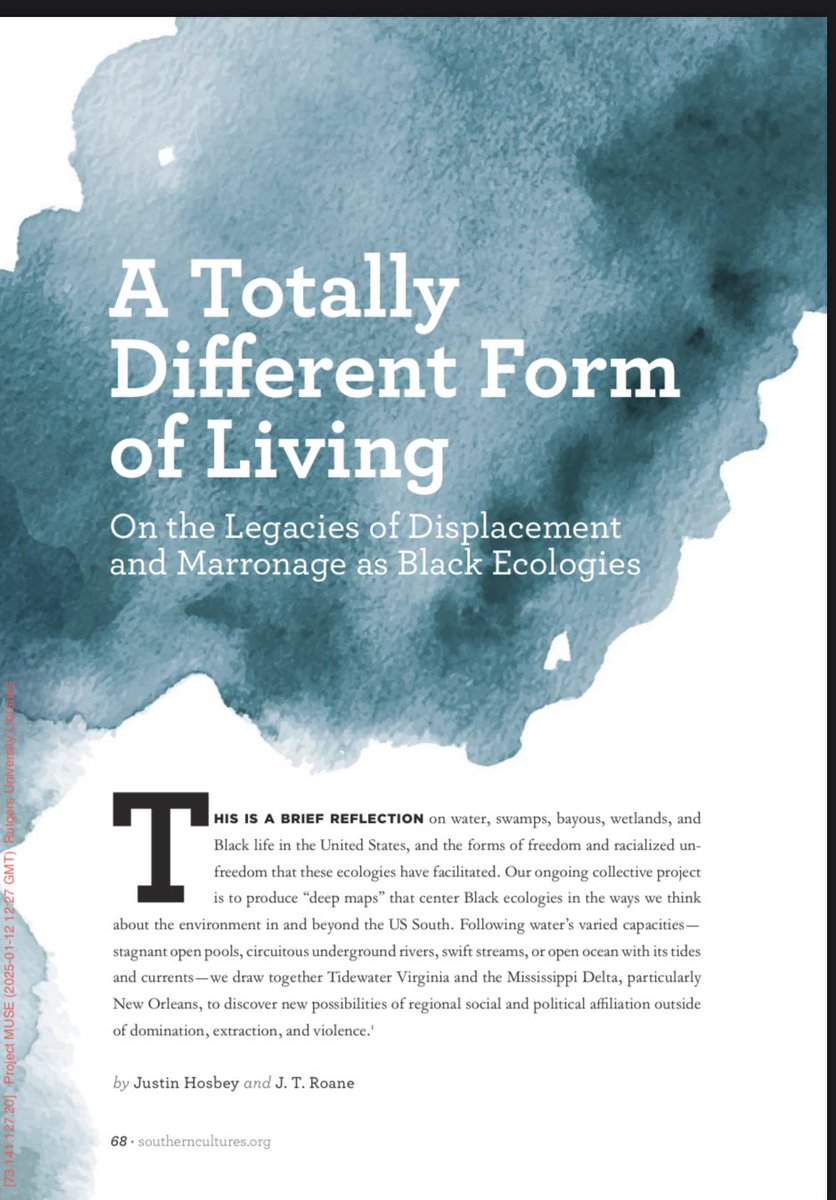A Totally Different Form of Living
On the Legacies of Displacement and Marronage as Black Ecologies, Justin Hosbey and JT Roane . Southern Cultures. muse.jhu.edu/article/786957