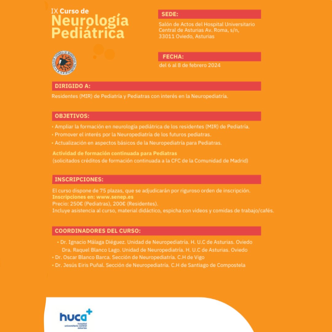 senep_es's tweet photo. 📢 NUEVO CURSO OFICIAL de @senep_es  para MIR de pediatría y pediatras con interés en la Neuropediatría
🗓️ Del 6 al 8 de febrero
📍 Hospital Universitario Central de Asturias
👉 El curso dispone de 75 plazas, que se adjudicarán por orden de inscripción en https://t.co/pxTkzAxych https://t.co/WA39j2n8q9