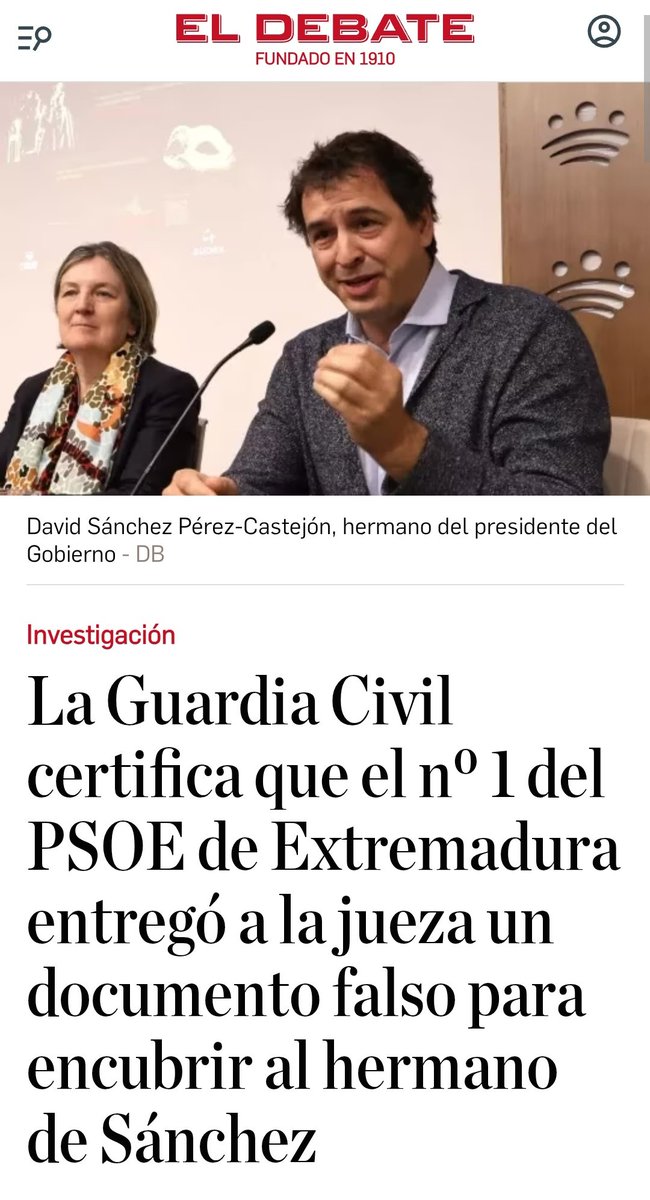 La Guardia Civil certifica que el nº 1 del PSOE de Extremadura entregó a la jueza un documento falso para encubrir al hermano de Pedro Sánchez
