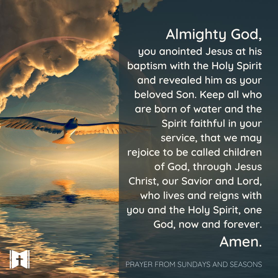 🙏 Prayer from Sundays and Seasons.

#SundaysPrayer #baptism #BaptismofOurLord