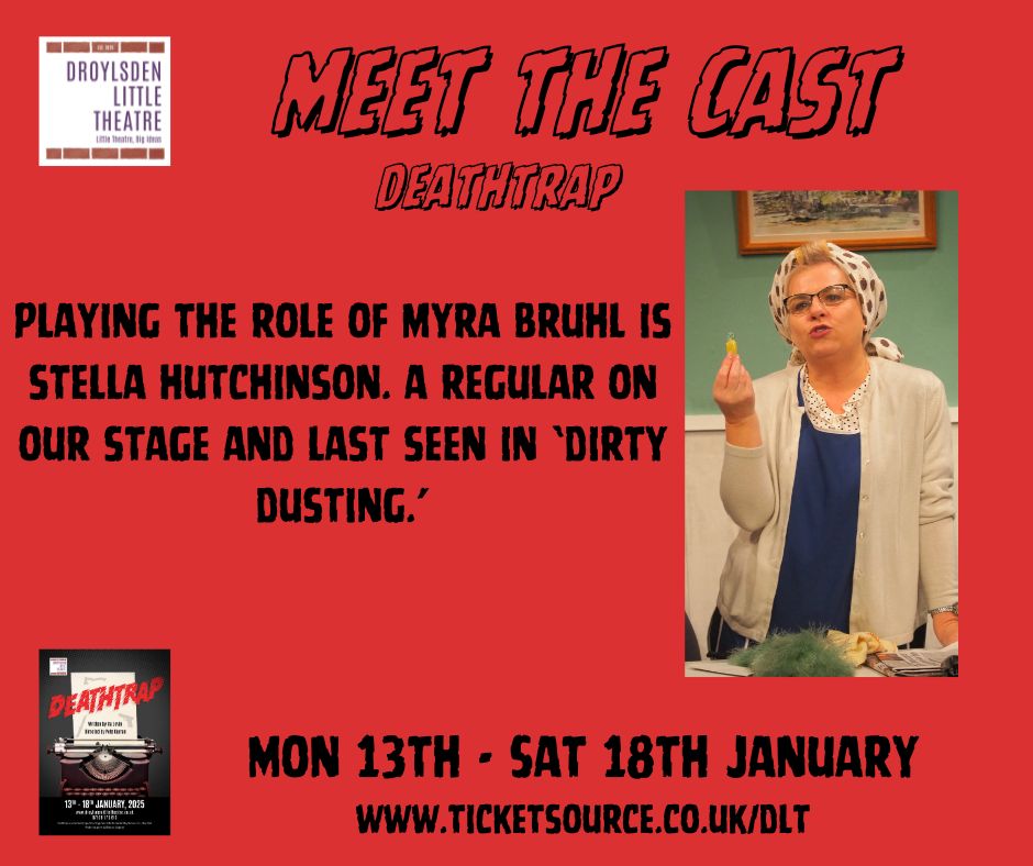 Deathtrap #meetthecast... Droylsden regular Stella returns to our stage in the role of Myra. Starts tomorrow!!!!

#amdram #droylsden #ticketsforatenner