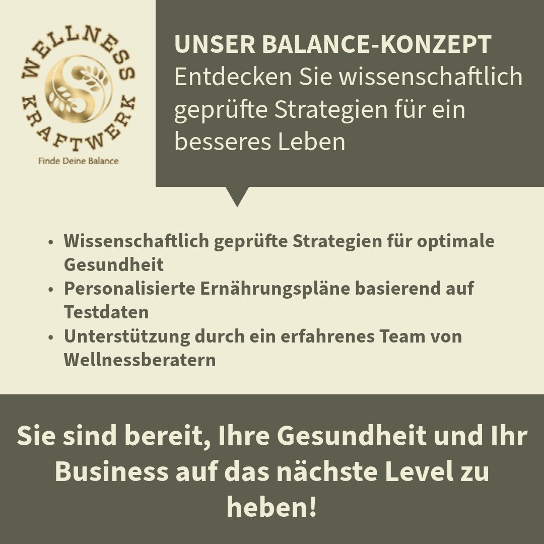 Nutzen Sie die Kraft der testbasierten Ernährung für Ihre persönliche Gesundheitsstrategie! Kontaktieren Sie uns für wissenschaftlich geprüfte Lösungen. Heben Sie Ihre Gesundheit und Ihr Business auf das nächste Level.  wellnesskraftwerk.biz