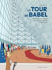 <a href="/Kokopello_BD/">Kokopello</a> une nouvelle critique de La Tour de Babel : Voyages au coeur du grand bazar européen  à lire sur Babelio : "Excellente exploration dans les coulisses de l'Union européenne. Avec humour, intelligence, humilité, l'auteur présente le complexe … ift.tt/1Z8J3nw