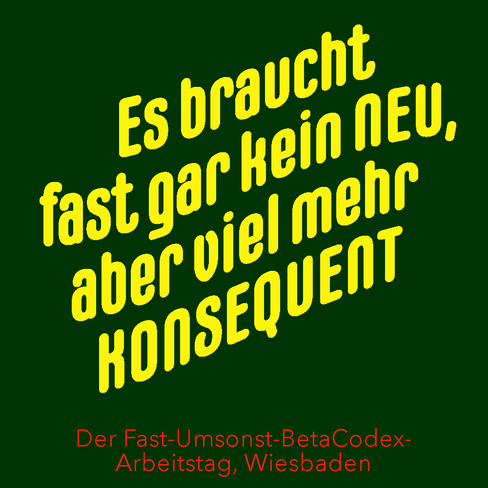 pflaegingniels's tweet photo. BetaCodex ist agil, lean, dezentralisiert, demokratisch. Und das #konsequent! Dieses konsequente Denken &amp; Handeln muss man üben. Der Fast-Umsonst-#BetaCodex-Arbeitstag bietet dazu Gelegenheit. Wiesbaden, Studio Red42. 24. März 2025 Infos &amp; Anmeldung unter: https://t.co/GePQUporAT https://t.co/VN185iOcER