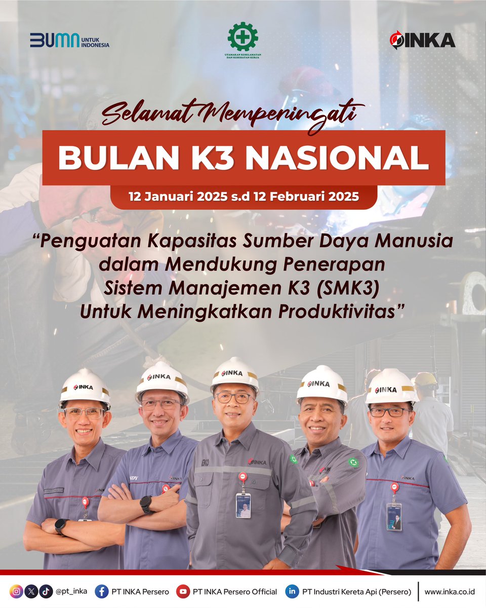 pt_inka's tweet photo. 🌟 Selamat datang bulan K3! 🌟 
PT INKA (Persero) menyambut dengan antusias Bulan Keselamatan dan Kesehatan Kerja yang akan berlangsung dari 12 Januari hingga 12 Februari 2024. 

#INKAMendunia #K3 #PTINKA #KeselamatanKerja #HSEIndonesia #SafetyRangersINKA https://t.co/THnfoT5R6v
