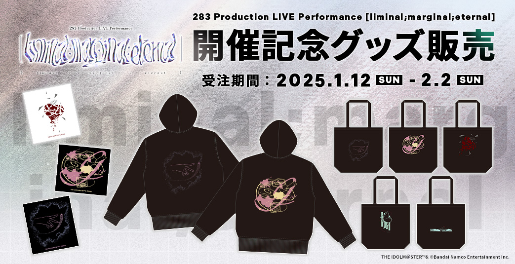 283 Production LIVE Performance [liminal;marginal;eternal] 開催
