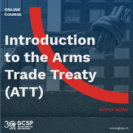 TheGCSP's tweet photo. 🚨 New Course: Introduction to the Arms Trade Treaty (ATT)

Learn ATT principles in around 3.5 hours, earn a GCSP certificate, and prepare for 2025 live sessions.

🔗 Enroll now: https://t.co/QZI0wToJJ6

#ArmsTradeTreaty #ATT #GlobalSecurity #PeaceBuilding #OnlineLearning #GCSP https://t.co/9LEsZiPO8J